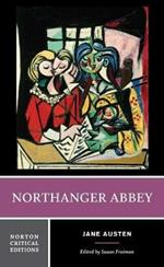 Northanger Abbey: A Norton Critical Edition