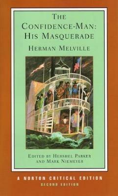 The Confidence-Man: A Norton Critical Edition - Herman Melville - cover
