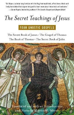 The Secret Teachings of Jesus: Four Gnostic Gospels - cover