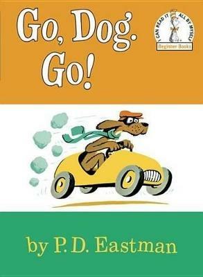 Go, Dog. Go! - P.D. Eastman - cover
