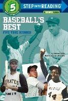 Baseball's Best: Five True Stories - Andrew Gutelle - cover