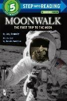 Moonwalk: The First Trip to the Moon