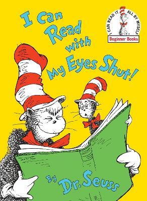 I Can Read With My Eyes Shut - Dr. Seuss - cover