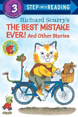 Richard Scarry's The Best Mistake Ever! and Other Stories - Richard Scarry - cover