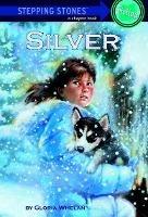 Silver - Gloria Whelan - cover