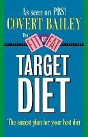 Fit or Fat Target Diet - Bailey - cover