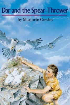 Dar and the Spear Thrower - Marjorie Cowley - cover