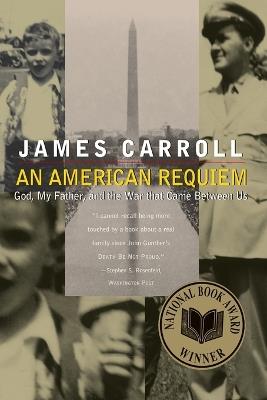 American Requiem, An - James Carroll - cover