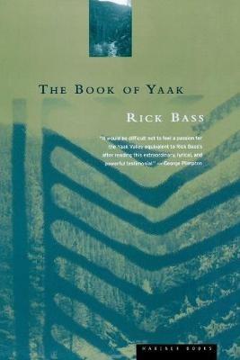 Book Of Yaak, The - Rick Bass - cover