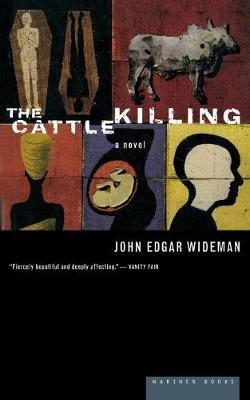 The Cattle Killing - John Edgar Wideman - cover