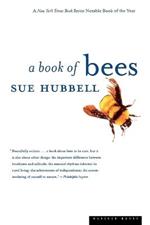A Book of Bees: --and How to Keep Them
