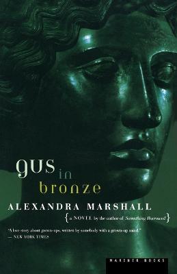 Gus in Bronze - Alexandra Marshall - cover