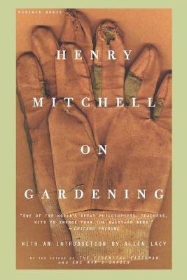 Henry Mitchell on Gardening - Henry Mitchell - cover