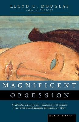 Magnificent Obsession - Lloyd C. Douglas - cover