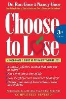 Choose to Lose Weight-Loss Plan for Men: A Take- Control Program for Men with the Guts to Lose
