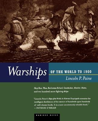 Warships of the World to 1900 - Lincoln P. Paine - cover