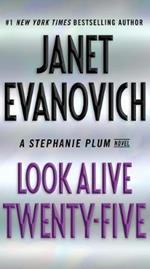 Look Alive Twenty-Five: A Stephanie Plum Novel