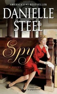 Spy: A Novel - Danielle Steel - cover