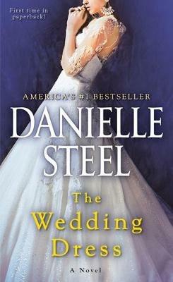 The Wedding Dress: A Novel - Danielle Steel - cover