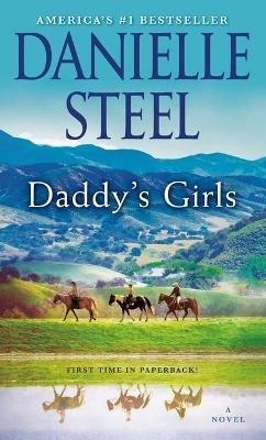 Daddy's Girls: A Novel - Danielle Steel - cover