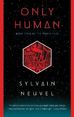 Only Human - Sylvain Neuvel - cover