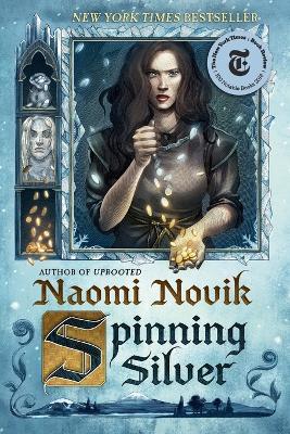 Spinning Silver: A Novel - Naomi Novik - cover