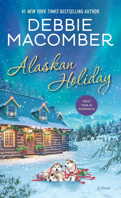 Alaskan Holiday: A Novel - Debbie Macomber - cover
