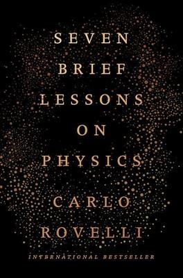 Seven Brief Lessons on Physics - Carlo Rovelli - cover