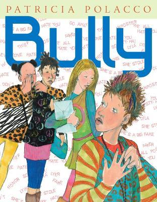 Bully - Patricia Polacco - cover