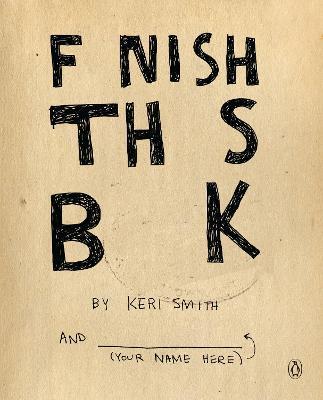Finish This Book - Keri Smith - cover