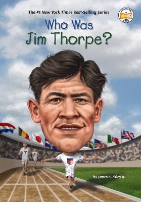Who Was Jim Thorpe? - James Buckley,Who HQ - cover