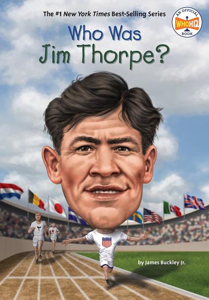 Who Was Jim Thorpe? - Jr. James Buckley,Who HQ,Stephen Marchesi - ebook