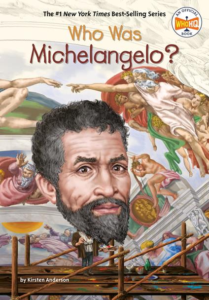 Who Was Michelangelo? - Kirsten Anderson,Who HQ,Gregory Copeland - ebook