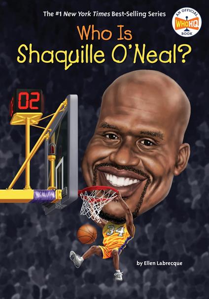 Who Is Shaquille O'Neal? - Who HQ,Ellen Labrecque,Manuel Gutierrez - ebook