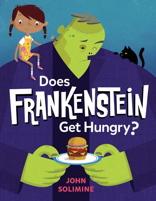Does Frankenstein Get Hungry? - John Solimine - ebook