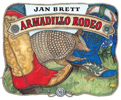 Armadillo Rodeo - Jan Brett - ebook