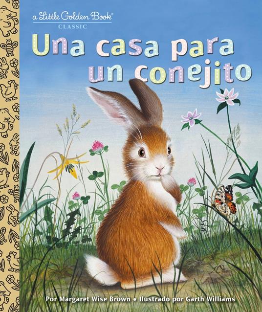 Una casa para un conejito - Margaret Wise Brown,Williams Garth - ebook