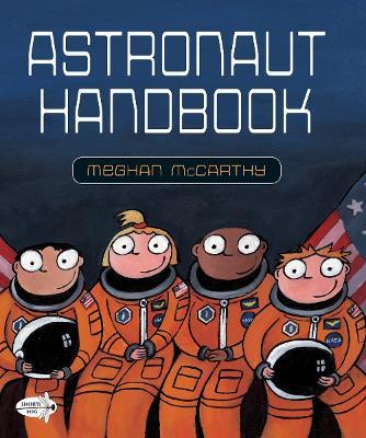 Astronaut Handbook - Meghan McCarthy - cover