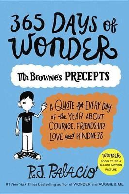 365 Days of Wonder: Mr. Browne's Precepts - R. J. Palacio - cover