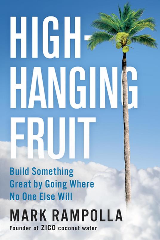 High-Hanging Fruit
