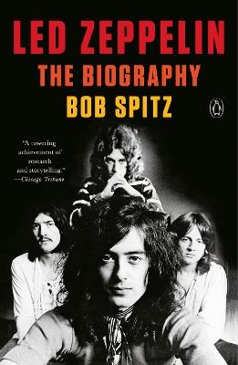 Led Zeppelin: The Biography - Bob Spitz - cover
