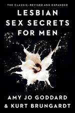 Lesbian Sex Secrets for Men, Revised and Expanded