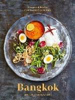 Bangkok: Recipes and Stories from the Heart of Thailand [A Cookbook] - Leela Punyaratabandhu - cover