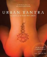 Urban Tantra, Second Edition: Sacred Sex for the Twenty-First Century - Barbara Carrellas - cover