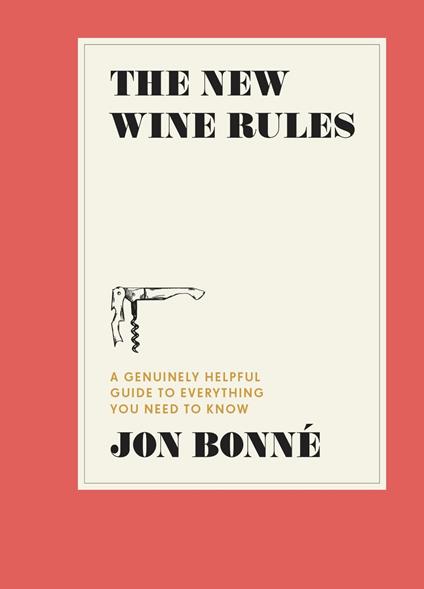 The New Wine Rules