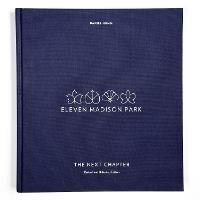 Eleven Madison Park: The Next Chapter - Daniel Humm,Will Guidara - cover