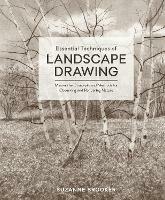 Essential Techniques of Landscape Drawing: Master the Concepts and Methods for Observing and Rendering Nature - Suzanne Brooker - cover