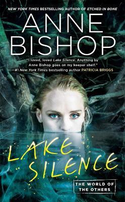 Lake Silence: The World of Others - Anne Bishop - cover