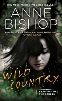 Wild Country - Anne Bishop - cover
