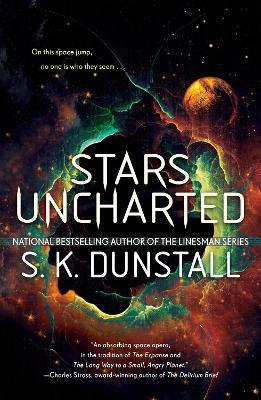 Stars Uncharted - S.K. Dunstall - cover